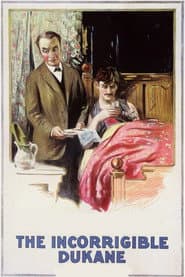The Incorrigible Dukane
