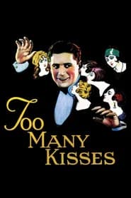Too Many Kisses